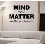 Creative Quote Mind Over Matter Wall Decal Black 70 x 50 Centimeter