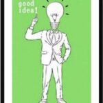 Quote Poster Good Idea With Frame - 30 x 40 cm