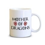 Mother Of Dragons Printed Coffee Mug White/Black/Red - 11 oz
