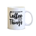 Coffee Things Printed Mug White/Black - 11 oz