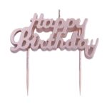 Rose Gold Happy Birthday Candle Cake Topper